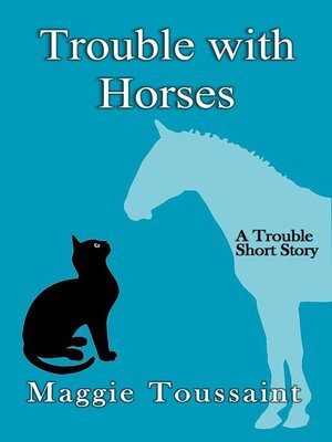 cover image of Trouble with Horses